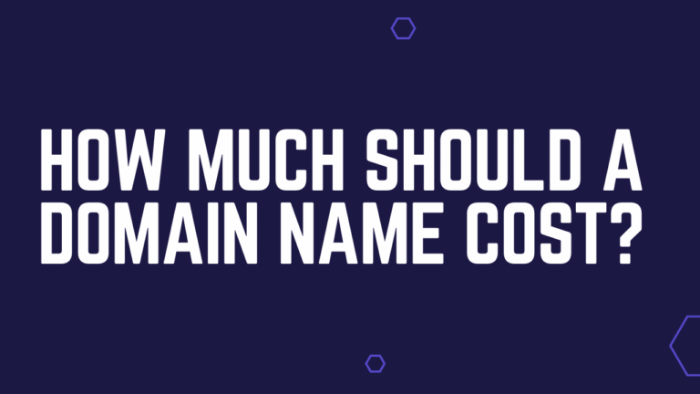 How Much Should a Domain Name Cost