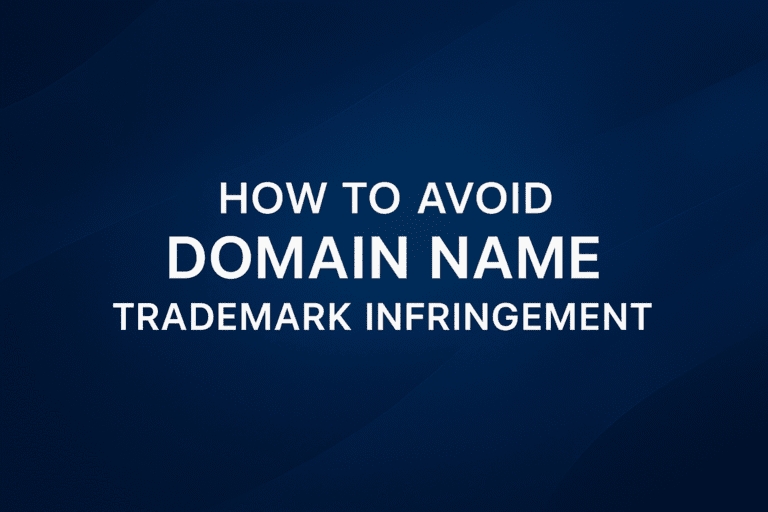 How to Avoid Domain Name Trademark Infringement