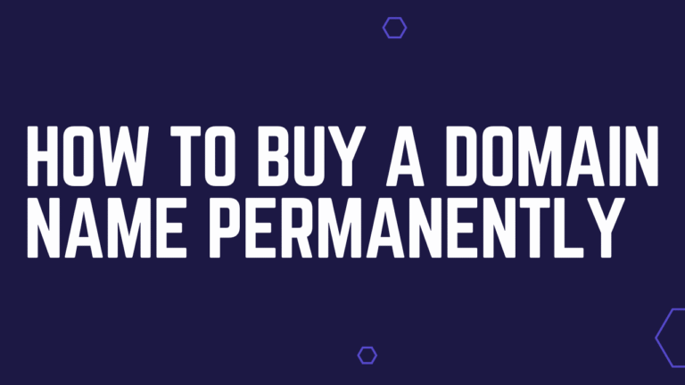 How to Buy a Domain Name Permanently