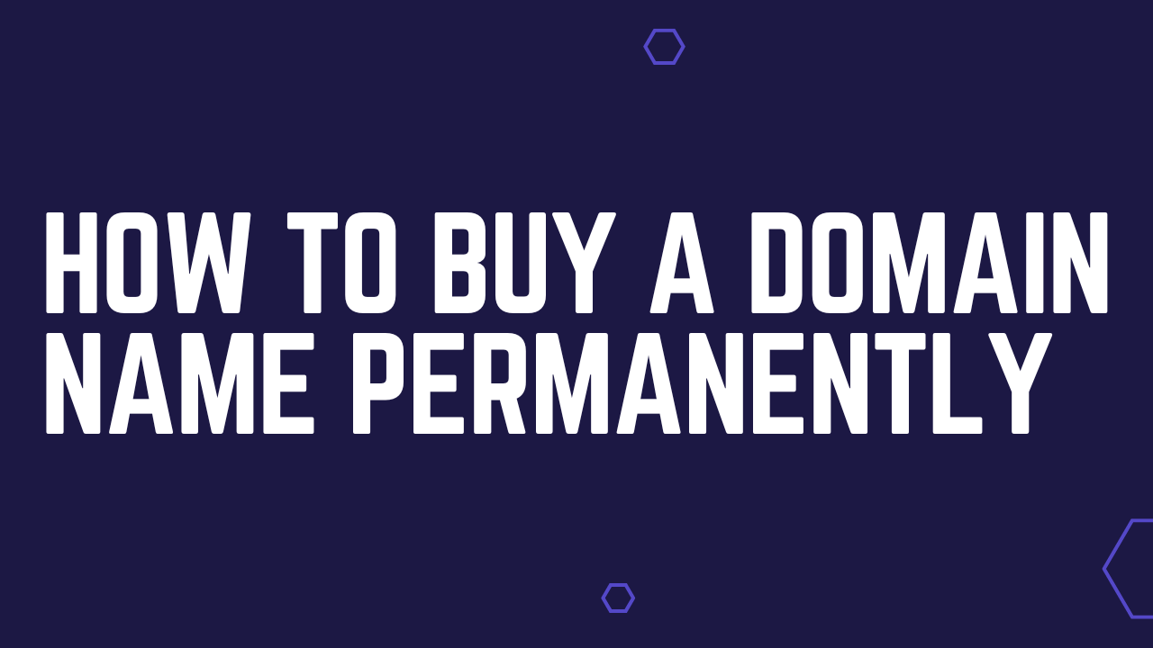 How to Buy a Domain Name Permanently