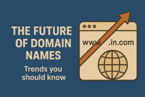 The Future of Domain Names
