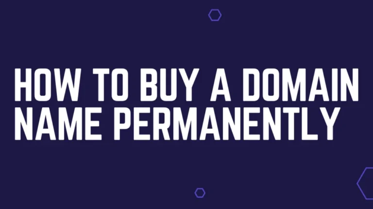 How to Buy a Domain Name Permanently
